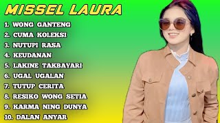 FULL ALBUM LAGU TARLING TERBARU 2026 MISSEL LAURA || WONG GANTENG - CUMA KOLEKSI - NUTUPI RASA
