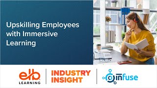 Upskilling Employees with Immersive Learning Profile