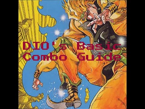 DIO's Basic Combos Guide