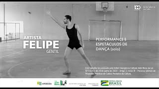 Download lagu FELIPE GENTIL - PERFORMANCE E ESPETÁCULOS DE DANÇA (solo) / SECULT APARECIDA