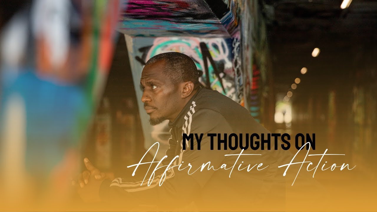 My Thoughts on Affirmative Action