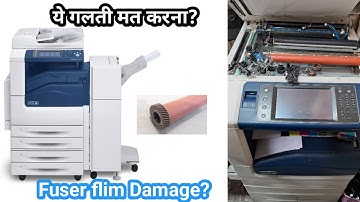 How To Care Fuser Unit In Xerox Work centre 7535,7830,7930,8030