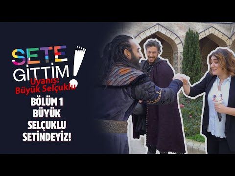 Uyanış Büyük Selçuklu Setindeyiz! Bölüm 1 | Sete Gittim!