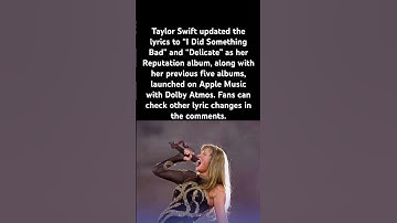 Taylor Swift Updates Song Lyrics#TaylorSwift #Reputation #DolbyAtmos #SongUpdates #MusicNews