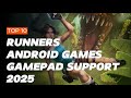 Top 10 Runners Android Games With Gamepad Support 2025