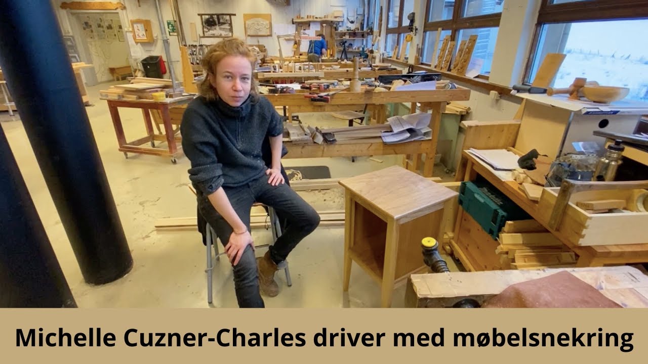 Michelle Cuzner Charles driver med møbelsnekring
