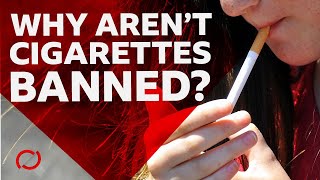 Why aren't cigarettes banned - BBC My World