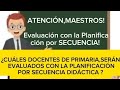 ¿CUÁLES MAESTROS DÉ PRIMARIA SERÁN EVALUADOS CON LA PLANIFICACIÓN POR SECUENCIA?SUSCRIBETE,COMPARTE!
