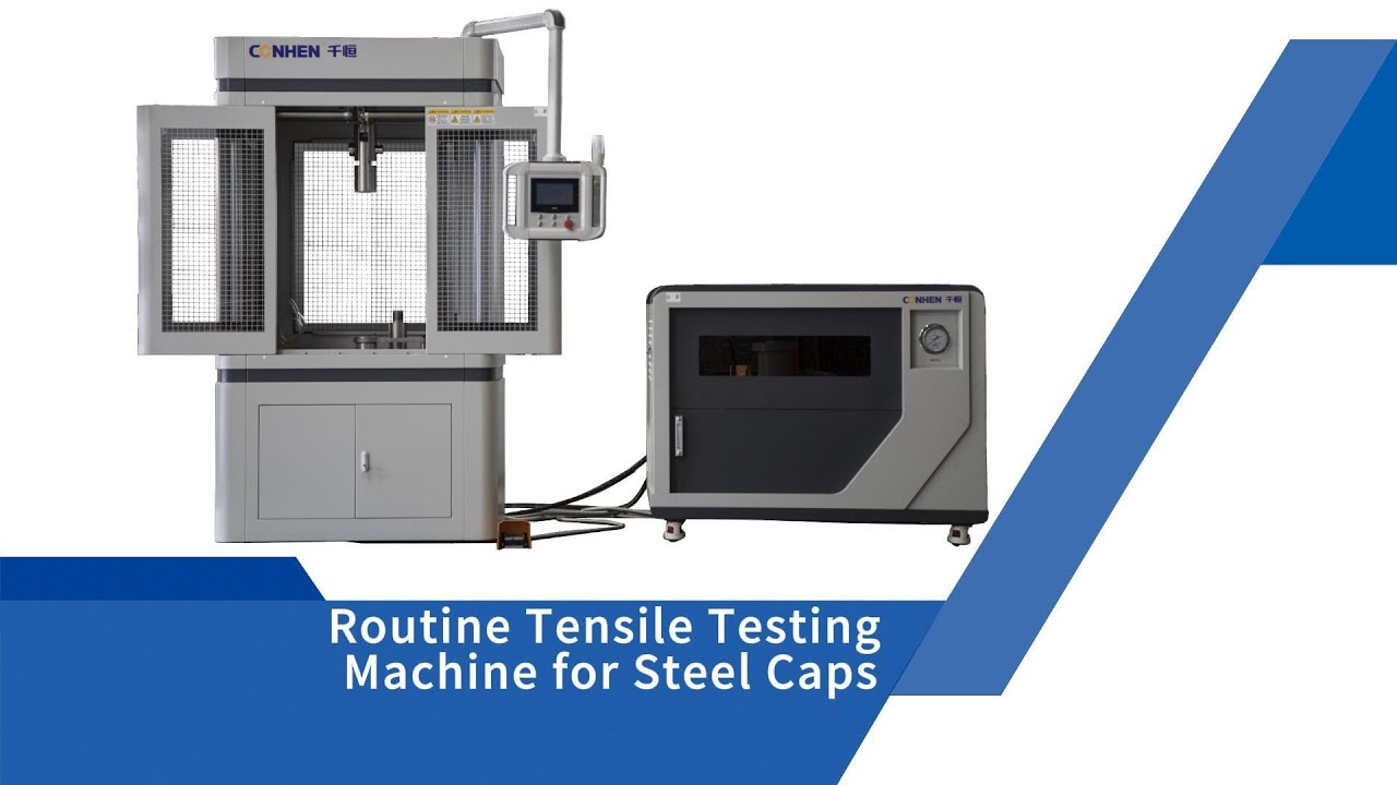 the routine tensile testing machine for steel caps