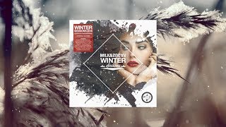 Download Lagu Milk \u0026 Sugar - Winter Sessions 2018 MP3
