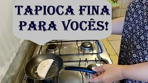 Como fazer a tapioca ficar fina?