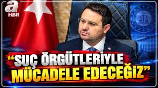 Bakan Gürlek: Suç Örgütleriyle Mücadele Edeceğiz! | A Haber
