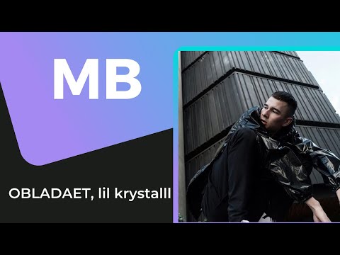 OBLADAET, lil krystalll - MB (Премьера клипа)