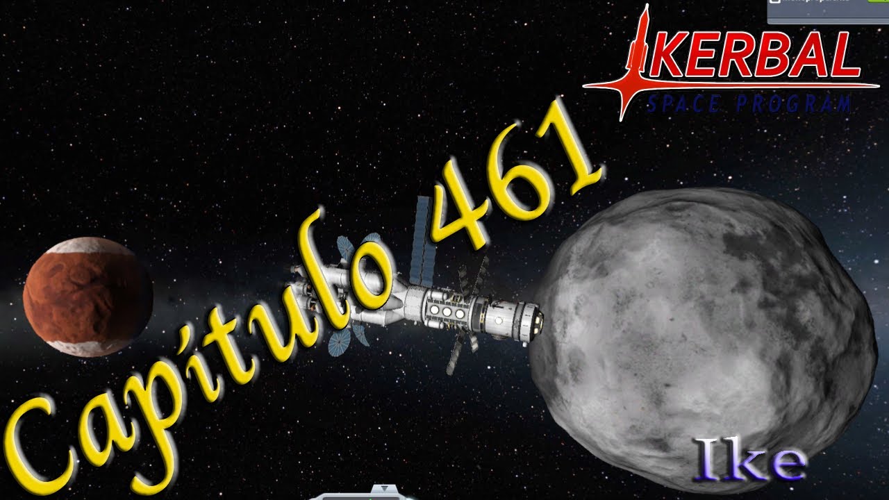 Kerbal Space Program - Capítulo 461: Ike (Castellano, Español) - YouTube