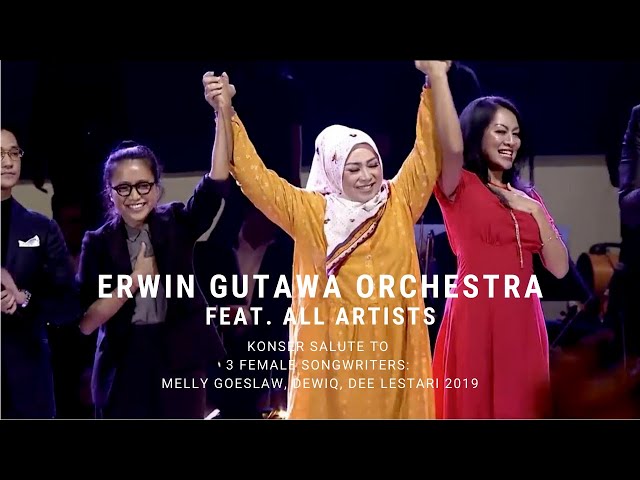 Erwin Gutawa Orchestra ft All Artists - Closing (Konser Salute Erwin Gutawa to 3 Female Songwriters) class=