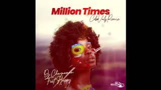 Dj Chynaman - Million Times Feat. Happy (CeboValz Remix)