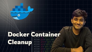 6 - Docker Container Cleanup - Removing Dead Containers and Images