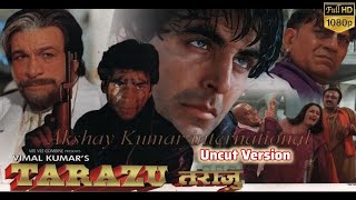 Tarazu 1997 - Akshay Kumar | Sonali Bendre | Amrish Puri | Full Movie HD 1080p
