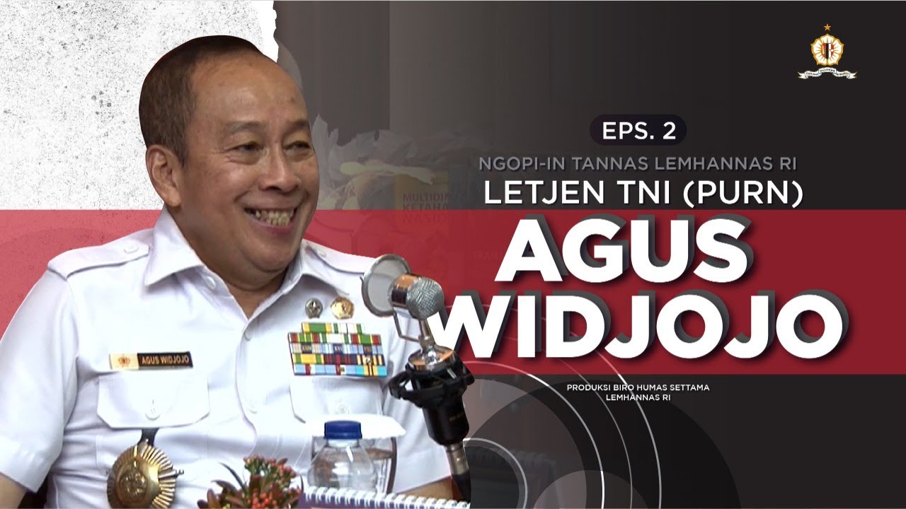 Episode 2 Ngopiin Tannas Lemhannas RI bersama Letjen TNI (Purn) Agus Widjojo