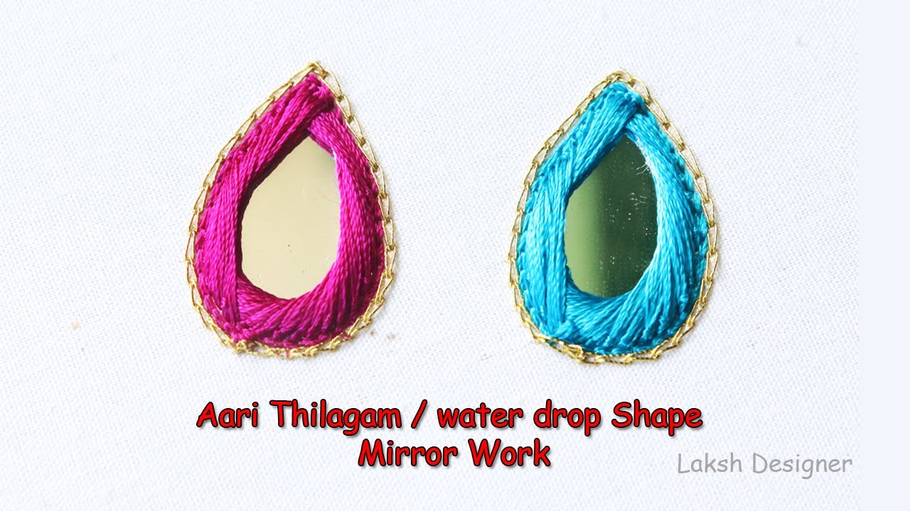 Aari thilagam shape mirror work tutorial for beginners / aari water drop shape mirror work tutorial
