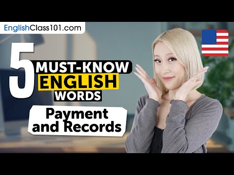 5 Must-Know English Words: Payments and Records