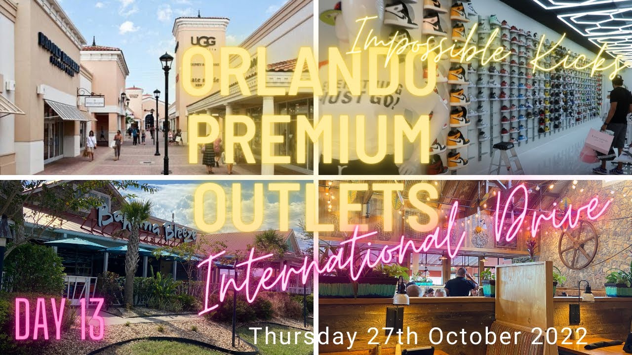 Orlando Premium Outlets Impossible Kicks Bahama Breeze Day 13