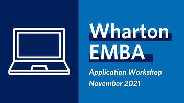 Wharton MBA Program for Executives  - Application Workshop