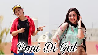 PANI DI GAL | DANCE COVER | Megha Chaubey | Maninder Butter | Jasmin Bhasin | Latest Punajbi Songs