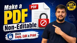 How to Make a PDF Non-Editable (Block Copy, Edit & Print)