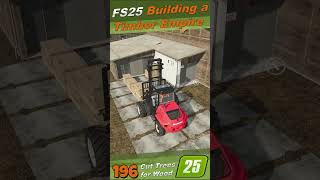 FS25 / LS25 🌲 Building a Timber Empire🌲#196