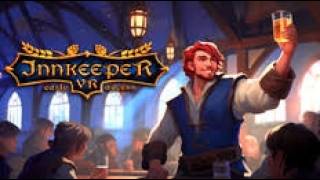InnKeeper VR Opening A New Bar