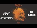 Barns Courtney - Kicks | 8D AUDIO
