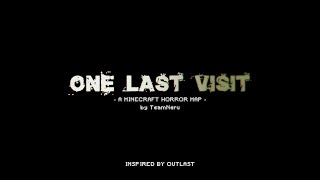 One Last Visit - A Minecraft Horror Map [Teaser]