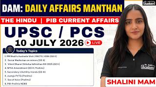 THE HINDU | INDIAN EXPRESS | PIB | 10 JULY | CURRENT AFFAIRS | DAM | DR AMIT ACADEMY