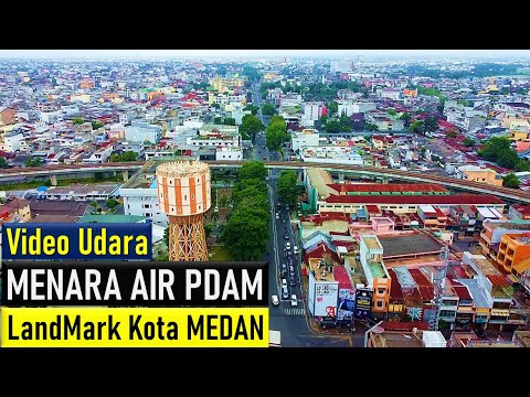 KAWASAN MENARA PDAM TIRTANADI MEDAN DRONE VIDEO - YouTube