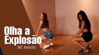 Mc Kevinho - Olha A Explosão Coreografia Clarissa Gomes