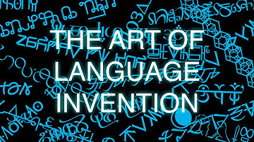 The Art of Language Invention, Episode 0: Intro