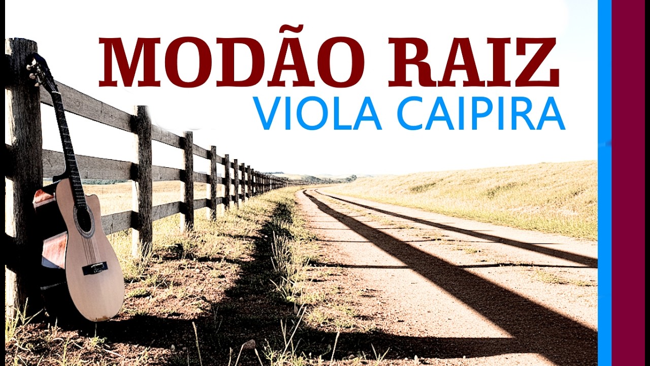 VIOLA CAIPIRA RAIZ - A Verdadeira Moda De Viola Caipira - Uma Viagem No Tempo