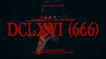 Thomas Erak & The Ouroboros - DCLXVI (666) (Official Music Video)