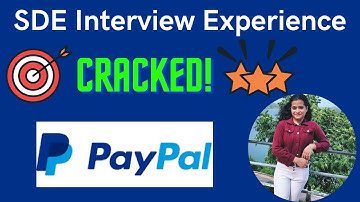 PayPal  SDE Interview Experience 2021 || Unity Bloom PayPal || Offered💪