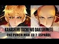 Kanashimi Tachi Wo Dakishimete  - One punch man Ending 2 (fandub español latino) ED FULL