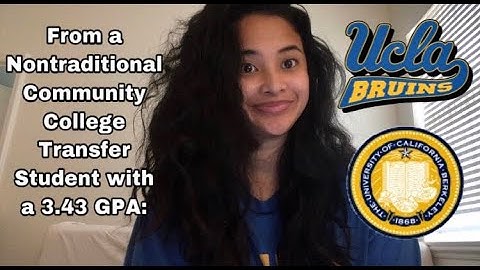 Reading My UC Essays + My Transfer Stats: Accepted into UCLA, UC Berkeley, and more w/ a 3.43 GPA
