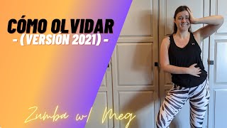 Cómo Olvidar (Versión 2021) - Olga Tañón & Jay Wheeler  l Merengue l Dance Workout l Zumba Choreo