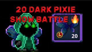 20 DARK PIXIES SHOW BATTLE 😱| Pixel Worlds