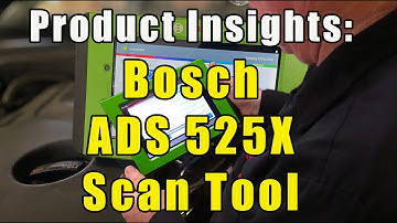 Product Insight:  Bosch ADS 525X Scan Tool