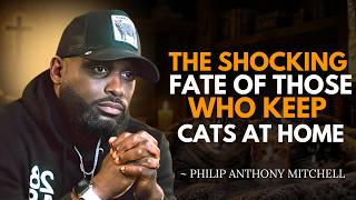 If You Have a Cat, Watch This: Pastor Philip Anthony Hidden Truth About Feline Guardians