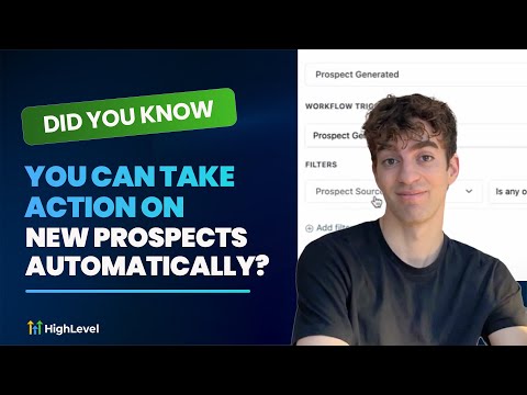 Did You Know You Can Take Action on New Prospects Automatically?