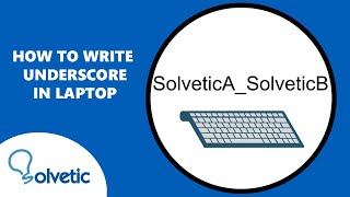 How to Write Underscore in Laptop Wealth