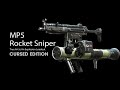 Cursed guns  mp5  rocket sniper edition