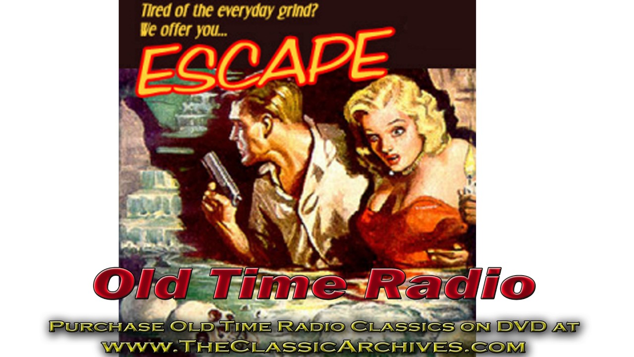 Escape, Old Time Radio Show, 530614   Clear For Action